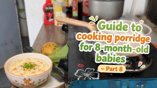 Guide to cooking porridge for 8-month-old babies – Part 8 screenshot 3