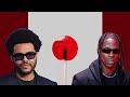 Travis Scott The Weeknd K POP Without Bad Bunny Best Transition 