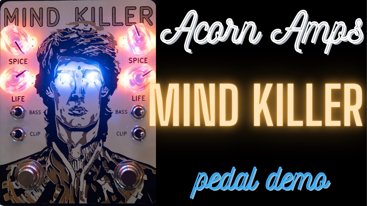 Acorn Amplifiers "Mind Killer" dual distortion guitar effects pedal demo.