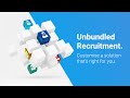 Unbundled recruitment