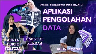 APLIKASI PENGOLAHAN DATA (PENGANTAR CODING)