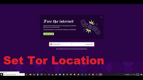 Set Tor Browser to a Specific Country (Location Guide for Exit Nodes)
