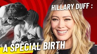 The Family Grows: Hillary Duff Welcomes a New Baby in a Home Birth