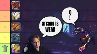 Arcane is D tier