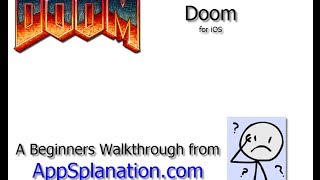 Doom a Beginners Walkthrough from AppSplanation.com for iphone, ipad, and ipod touch screenshot 5