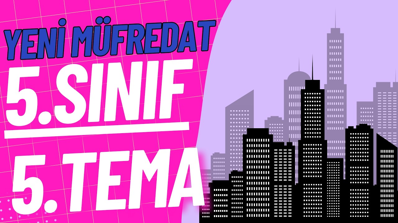 5.SINIF 5.ÜNİTE LIFE IN THE NEIGHBOURHOOD & CITY