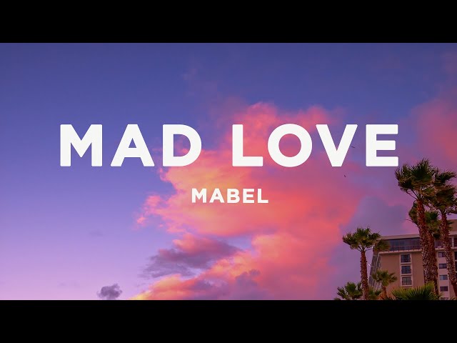 Mabel - Mad Love (sped up/TikTok Remix) Lyrics class=