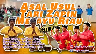 🔴 ASAL USUL TARI ZAPIN MELAYU RIAU | RAGAM MELAYU RIAU