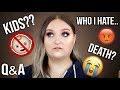 ARE WE GONNA HAVE KIDS?? | Q&A GRWM | WHAT I HATE ON YT? WHAT IF YOUTUBE FAILS? HOW DID MY MOM DIE?