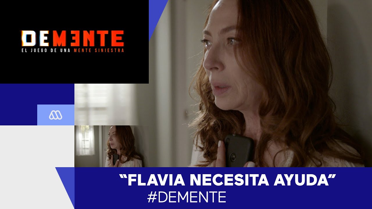Demente / Flavia y Javiera / Capítulo 24