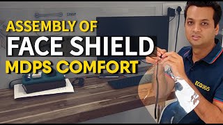 Assembly of Face Shield - MDPS - Comfort. Low cost face cover shield by Eco365, India