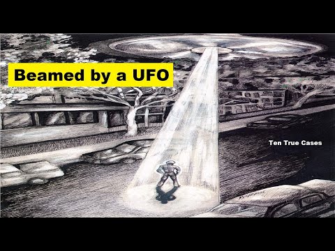 Beamed by a UFO: Ten True Cases