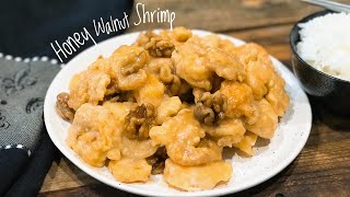 You Craving Honey Walnut Shrimp? Here is your Recipe!