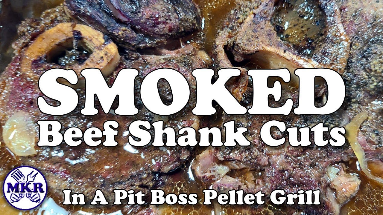 Smoked Beef Shank Cuts In A Pit Boss Tailgater Pellet Grill YouTube