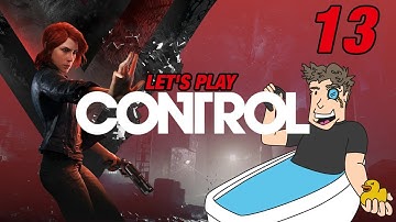 SELF-REFLECTION | Let’s Play Control - Gameplay: Part 13