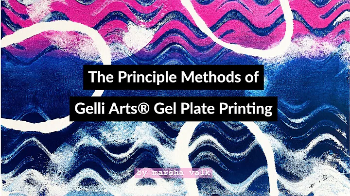 The Principle Methods of Gelli Arts Gel Plate Prin...