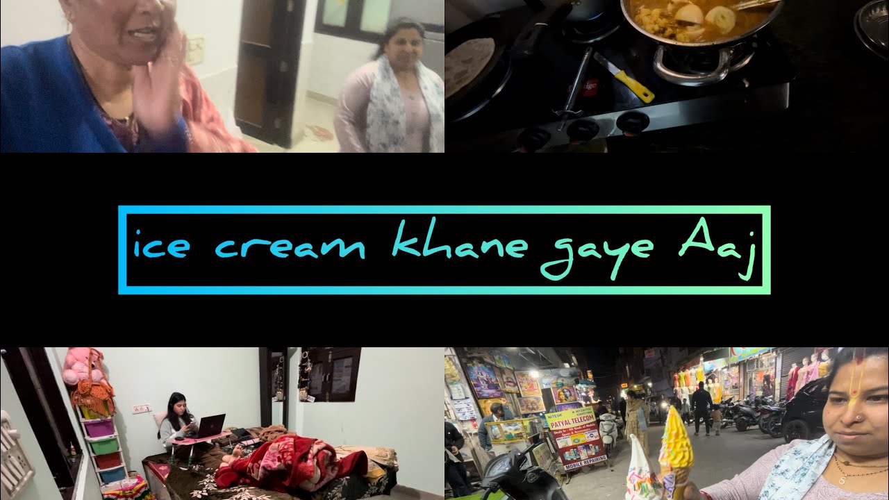 ice cream khane gaye aaj hum #youtube #vlog #myfamily #familyvlog #friends, ￼￼