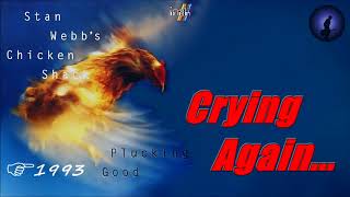 Video thumbnail of "Stan Webb΄s Chicken Shack - Crying Again (Kostas A~171)"