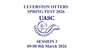 Ulverston Otters UASC Spring Fest 2026 - Session 3