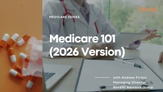 Medicare 101: What You Need to Know