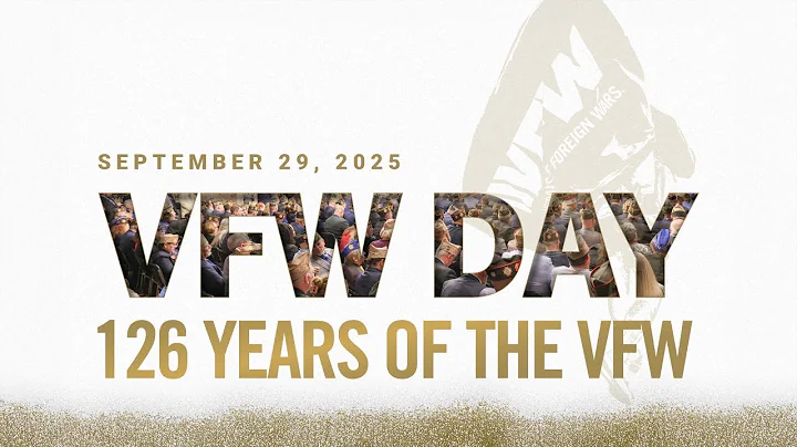 126 Years of the VFW's History in 126 Seconds