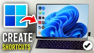 How To Create App Shortcuts On Desktop Windows 11 - Full Guide