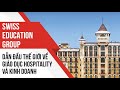 Swiss education group  nh gio dc hospitality kinh doanh ngh thut m thc hng u thy s