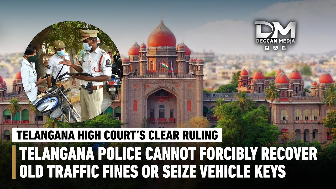Telangana High Court ka Faisla: Ab Police Purane Traffic Challans Zabardasti Vasool Nahi Kar Sakti