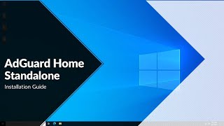 AdGuard Home Standalone Installation Guide