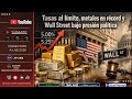 🔴 EN VIVO | Tasas al límite, metales en récord y Wall Street bajo presión política