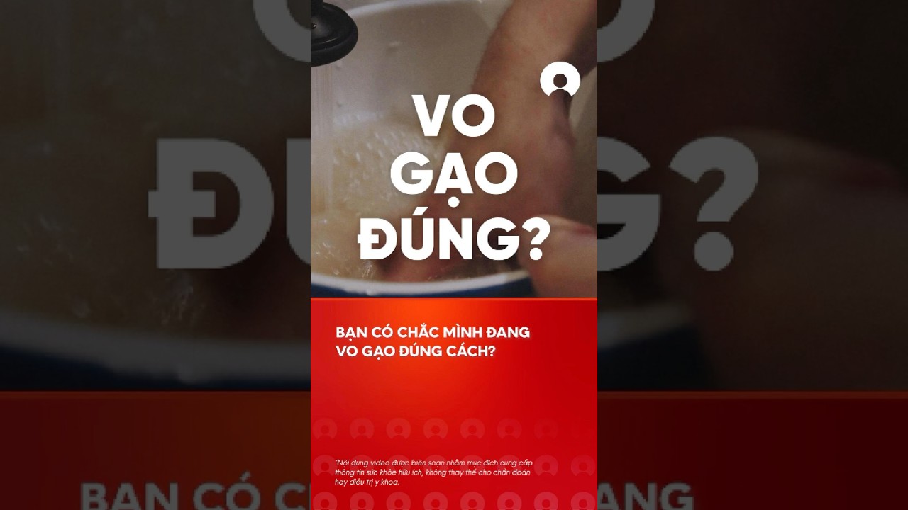 Báº¡n cÃ³ cháº¯c lÃ  mÃ¬nh Ä‘ang vo gáº¡o Ä‘Ãºng cÃ¡ch khÃ´ng? #rice #tips