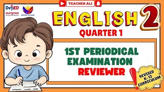 ENGLISH 2 QUARTER 1 FIRST 1ST PERIODICAL TEST REVIEWER - REVISED K-12 MATATAG REVIEWER #grade2