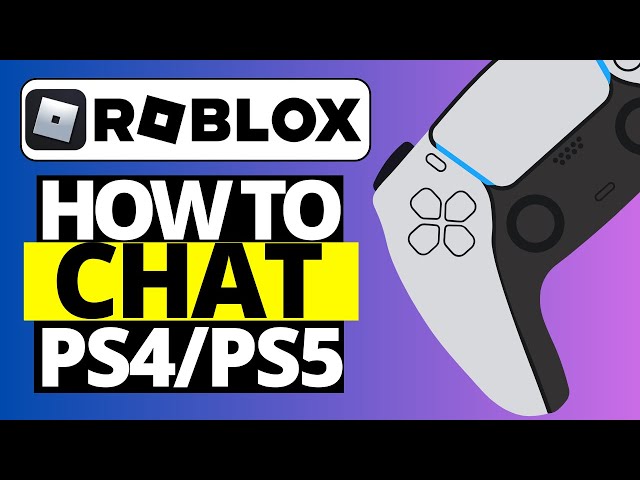 How to chat on PS4/PS5 Roblox (Easy Tutorial!) 