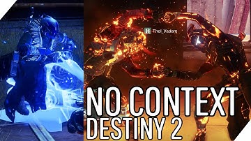 NO CONTEXT DESTINY 2 Memes #1