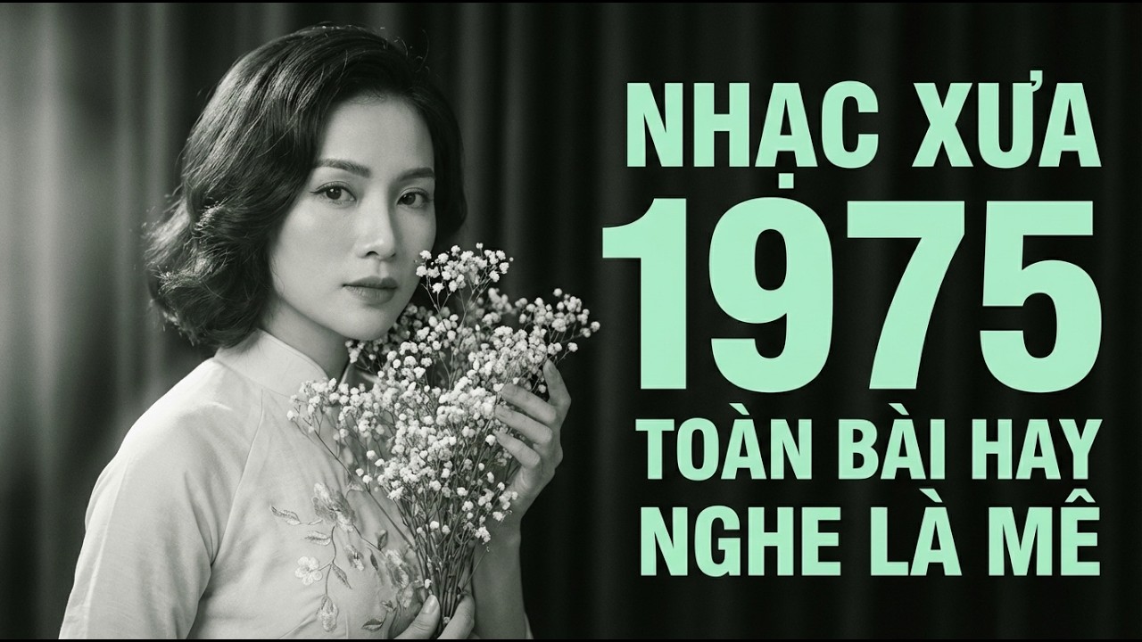 NHẠC XƯA 1975 TUYỂN CHỌN GIÁ TRỊ ➤ NHẠC VÀNG XƯA TRƯỜNG TỒN CÙNG NĂM THÁNG🔥NHẠC VÀNG HẢI NGOẠI