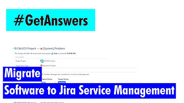 GetAnswers - Migrate Jira Software project to JSM