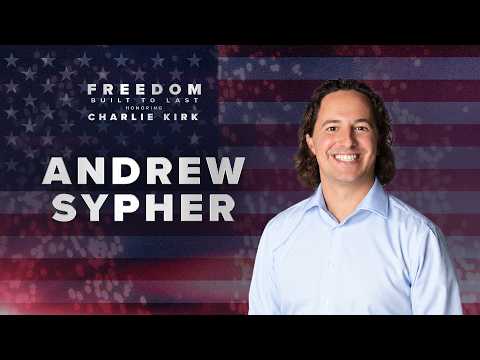 TPUSA CFO Andrew Sypher's Full Speech at Freedom Built to Last: Honoring Charlie Kirk