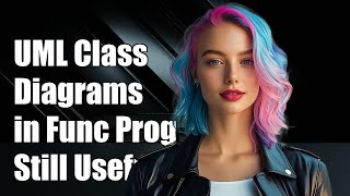 UML Class Diagrams in Functional Programming: Are They Still Useful?