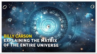 The Universe's Mathematical Matrix & Human's Divine Blueprint | Billy Carson and 19 Keys