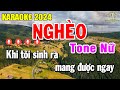 Nghèo Karaoke Tone Nữ ( Gm ) Nhạc Sống Âm Thanh Quá Đỉnh | Trọng Hiếu