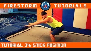 Trampoline Tutorial 34: Stick Position