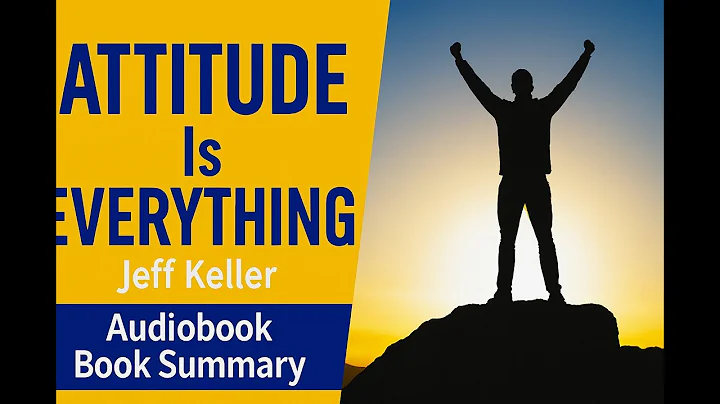 ATTITUDE Is EVERYTHING by Jeff Keller Audiobook | Book Summary in English