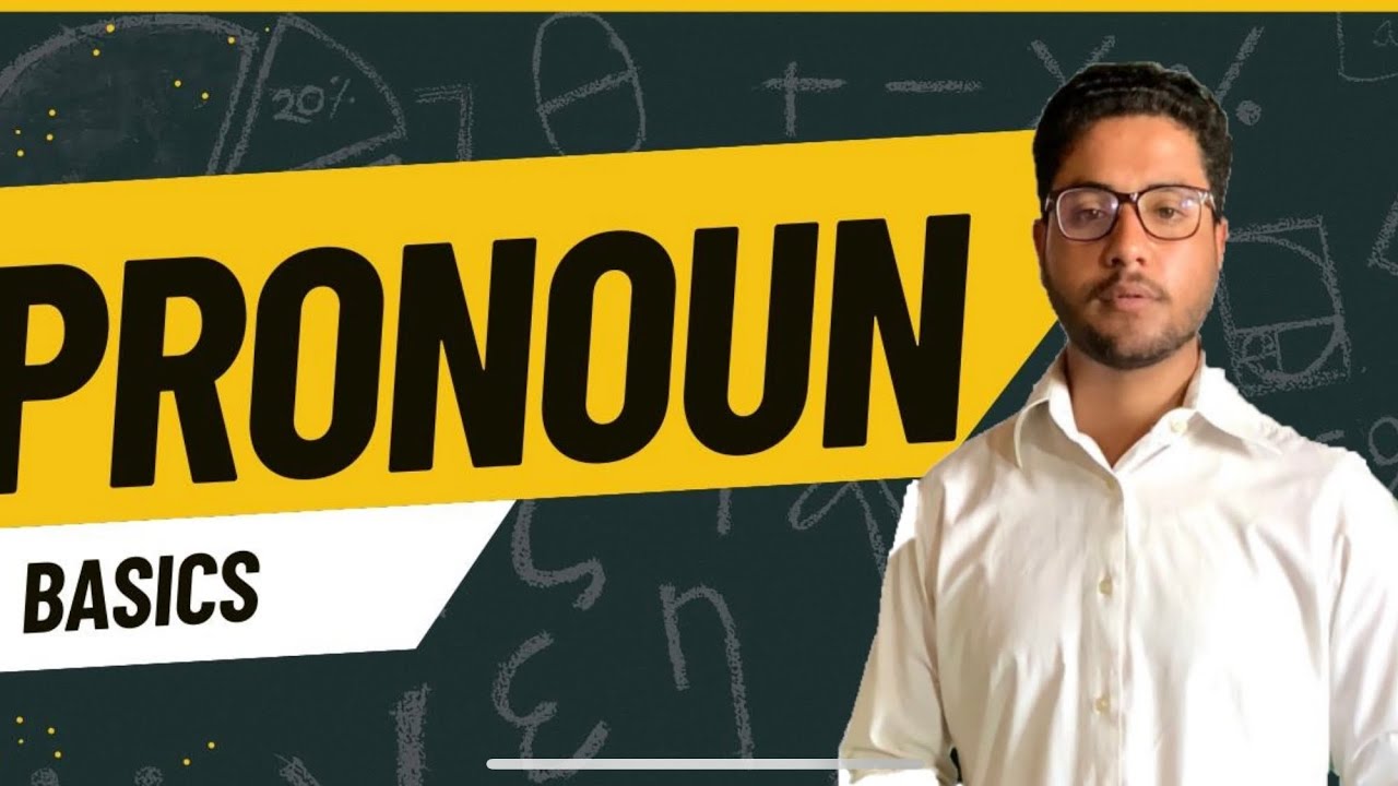 Pronoun |Introduction to pronouns | basics of pronoun by Uzair Ahmed Mashori