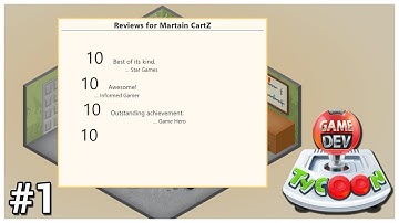 Game Dev Tycoon - #1 - Perfect 10 (ish...) - Let