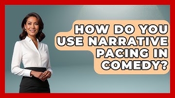 How Do You Use Narrative Pacing In Comedy? - Open Mic Manual
