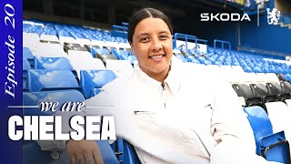 SAM KERR: Chelsea striker on signing a new deal with the club! | EP 20 | We Are Chelsea Podcast