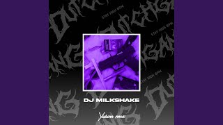 DJ milkshake [rmx]