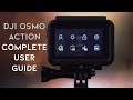 DJI Osmo Action - Complete User Guide - Osmo Action Week Part 1/5