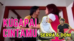 Nostalgia “ KUGAPAI CINTA MU “