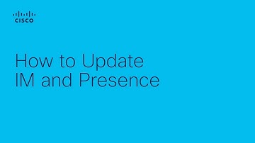 How to Update Cisco IM and Presence | Step-by-Step Guide